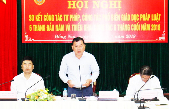 Cục Trưởng Cục Công tác Phía Nam Nguyễn Thanh Bình đáng giá cao những kết quả mà ngành Tư pháp tỉnh Đồng Nai đạt được trong 6 tháng đầu năm 2018