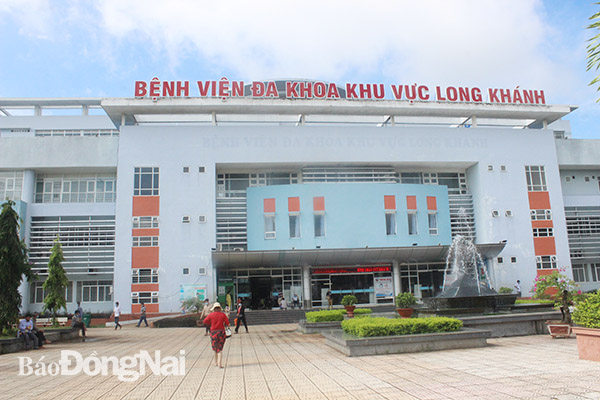 Quang cảnh Bệnh viện Đa khoa khu vực Long Khánh.