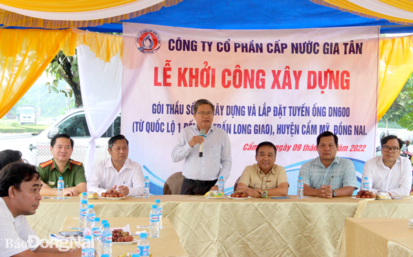 Chủ tịch UBND H.Cẩm Mỹ Huỳnh Tấn Thìn phát biểu tại lễ khởi công công trình cấp nước sạch