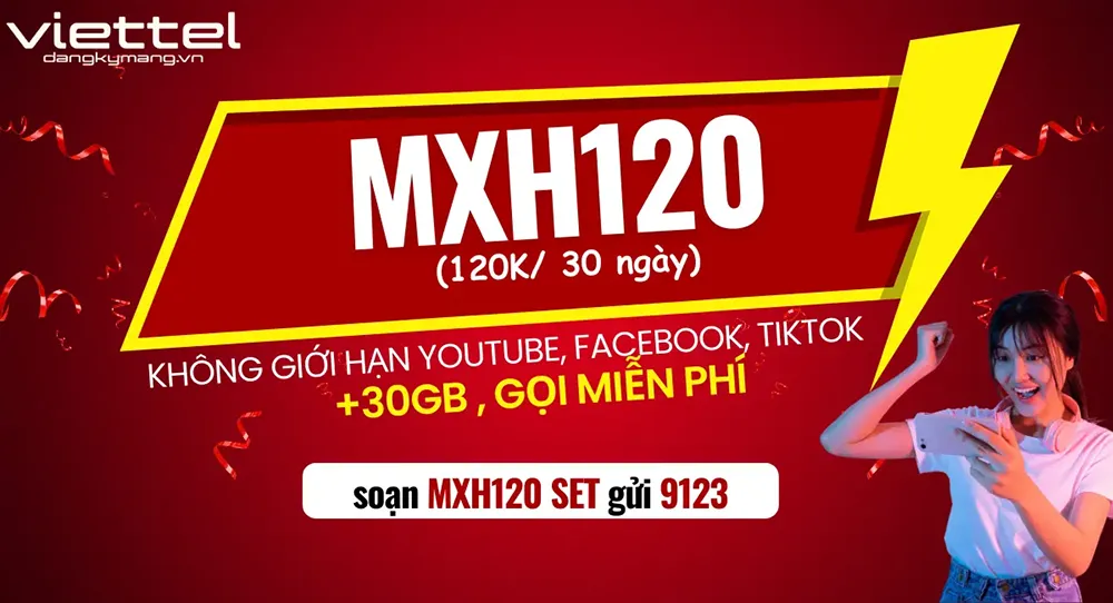 Gói MXH120 Viettel không giới hạn data truy cập mạng xã hội