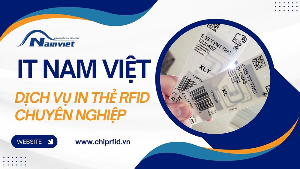 Dịch vụ in thẻ RFID chuyên nghiệp tại IT Nam Việt.