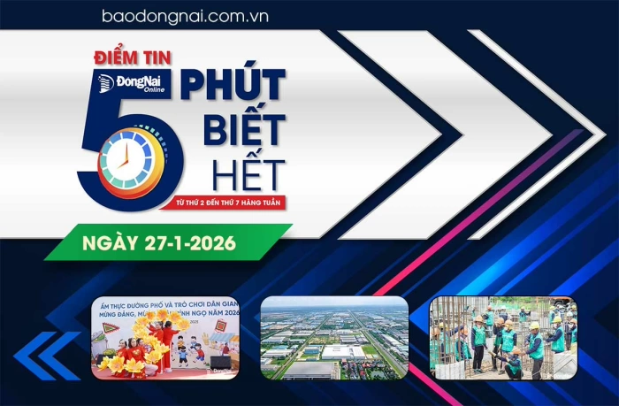 Điểm tin ‘5 phút biết hết’ sáng 27-1: Nhiều hoạt động mừng Đảng, mừng Xuân Bính Ngọ 2026