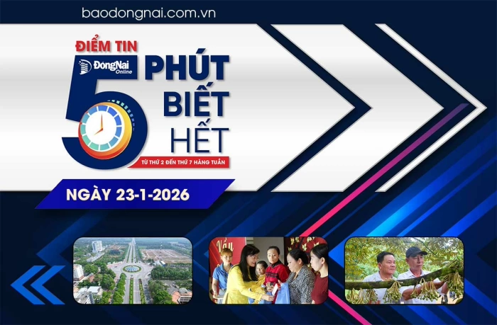 Điểm tin “5 phút biết hết” sáng 23-1: Triển khai vận hành Trang thông tin điện tử bầu cử tỉnh Đồng Nai