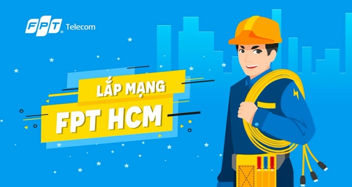Lắp mạng FPT tại TP. HCM: Giải pháp kết nối siêu tốc và ưu đãi mới nhất 2026