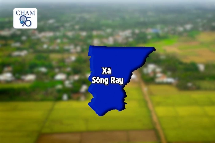 [Video_Chạm 95] Xã Sông Ray