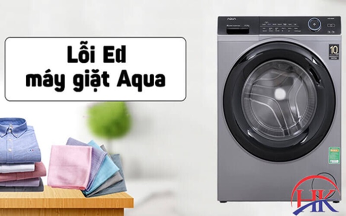 Máy giặt Aqua báo lỗi ED là lỗi thường gặp.