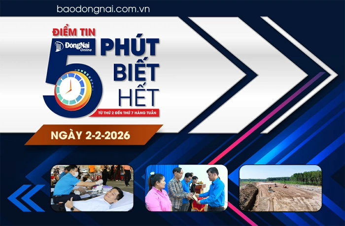 Điểm tin ‘5 phút biết hết’ sáng 2-2: Từ 25-2 đến 1-3 sẽ diễn ra Lễ hội chùa Ông năm 2026