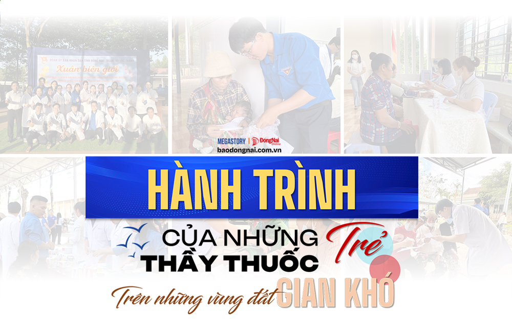[Megastory] Hành trình của những thầy thuốc trẻ trên những vùng đất gian khó