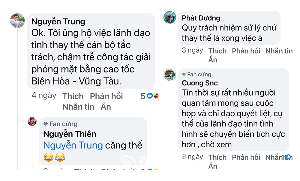 Một số bình luận của bạn đọc trên Facebook Báo Đồng Nai bên dưới tin Thay thế ngay cán bộ làm chậm trễ công tác giải phóng mặt bằng Dự án Đường cao tốc Biên Hòa - Vũng Tàu.