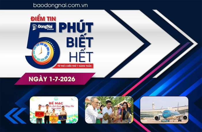 Điểm tin '5 phút biết hết' sáng 1-7: Nhiều hãng hàng không đăng ký khai thác tại Sân bay Long Thành