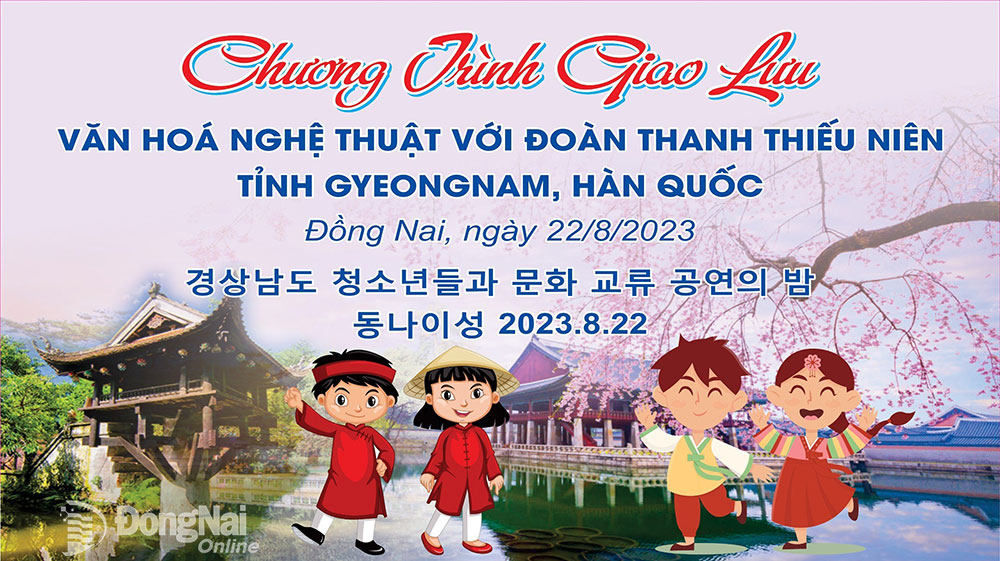 Đoàn thanh, thiếu niên tỉnh Gyeongnam (Hàn Quốc) sẽ sang giao lưu văn hóa, lịch sử tại Đồng Nai