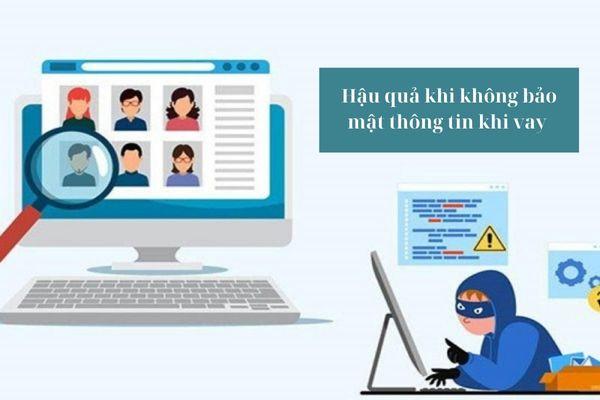 Rò rỉ thông tin khi đi vay gây hậu quả nặng nề.