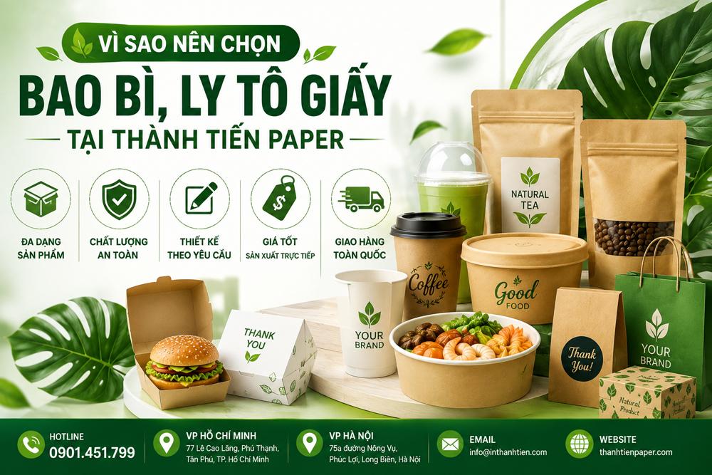 Những ưu điểm khi đặt hàng ly, tô, hộp giấy tại xưởng Thành Tiến Paper.
