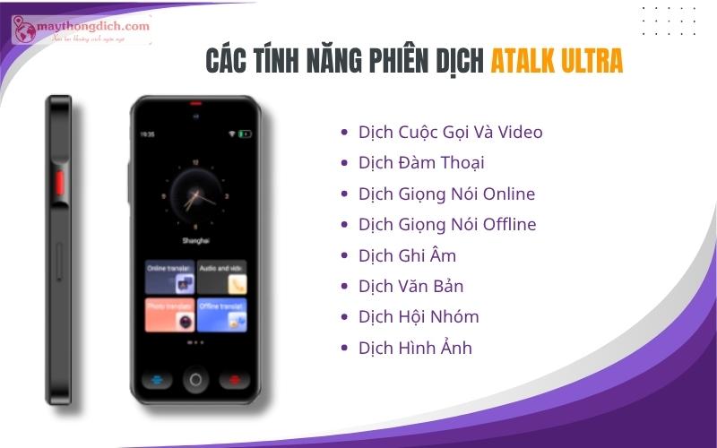 Những tính năng phiên dịch nổi bật của máy dịch ATalk Ultra.