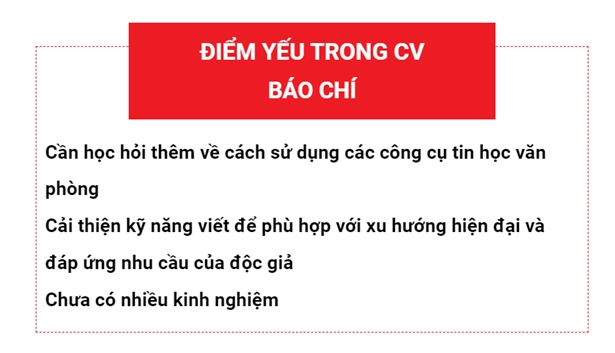 Bạn cần cho thấy khả năng quyết tâm khắc phục điểm yếu trong CV