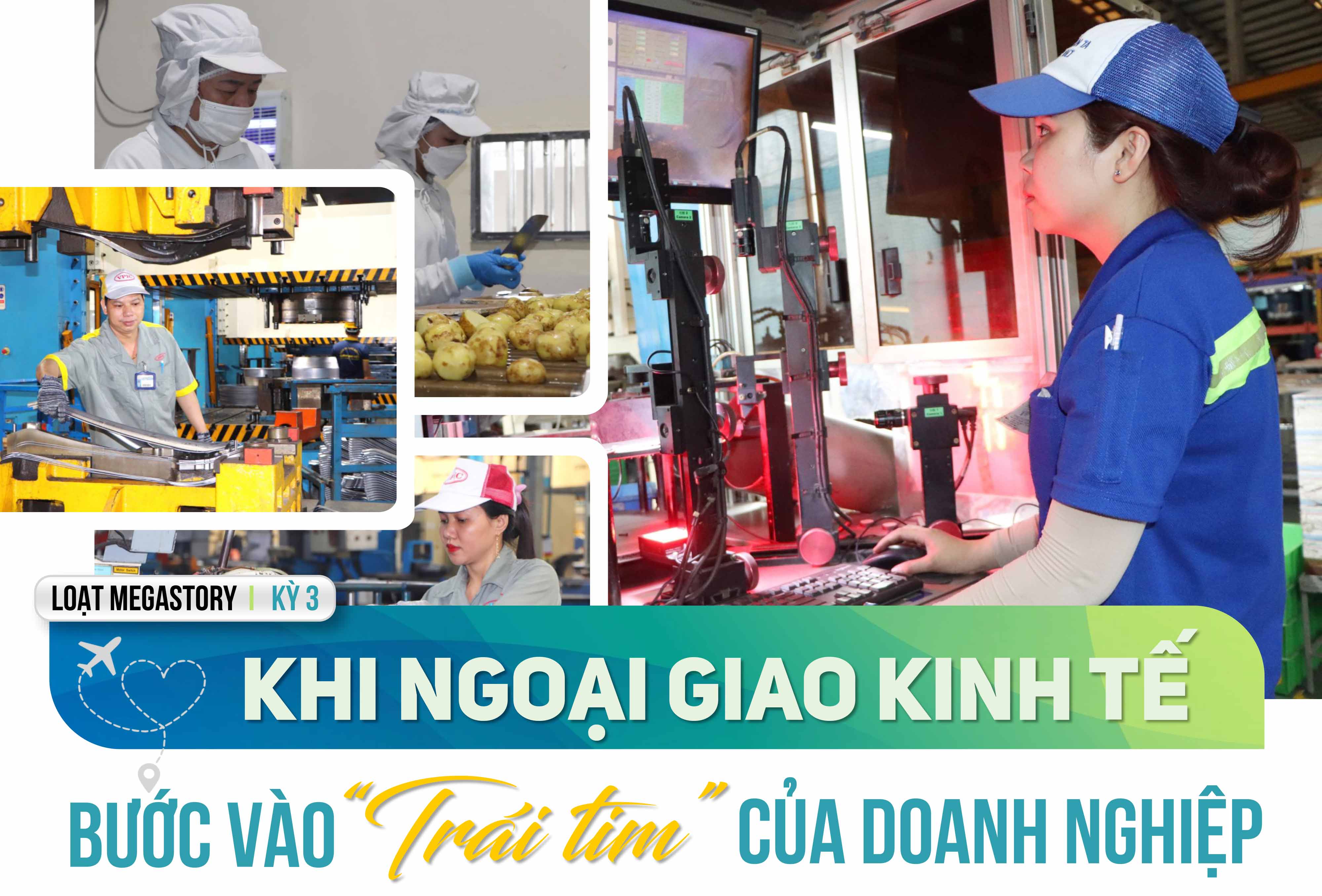 [Loạt Megastory] Khi ngoại giao kinh tế bước vào ‘trái tim’ của doanh nghiệp (Kỳ 3)