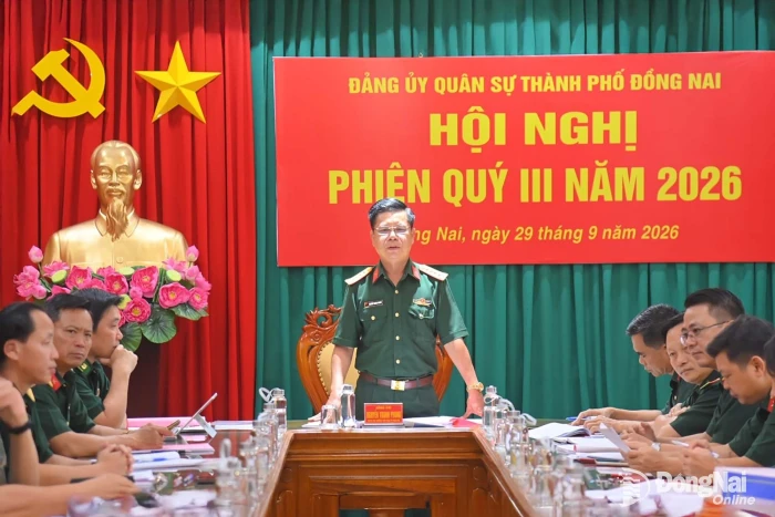 Đảng ủy Quân sự thành phố Đồng Nai tổ chức hội nghị phiên quý III-2026
