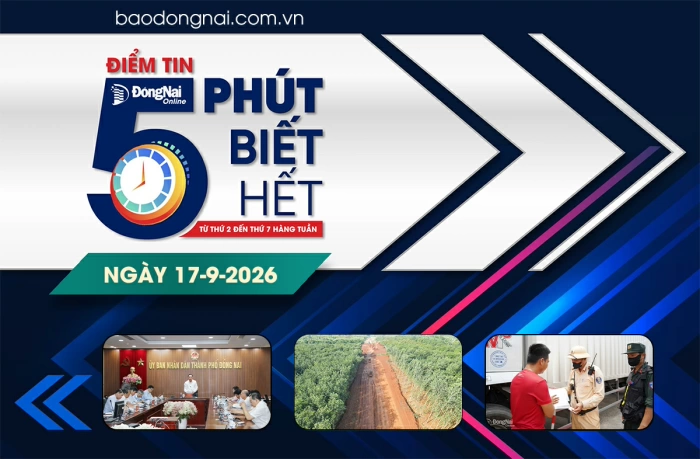 Điểm tin '5 phút biết hết' sáng 17-9: 3 dự án cao tốc hoàn thành bàn giao hơn 90% diện tích mặt bằng