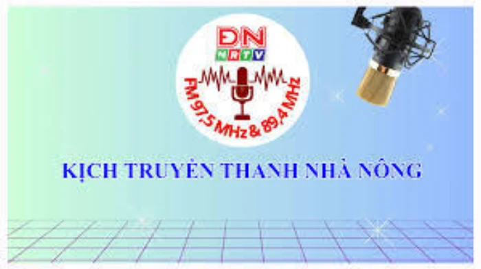 Kịch truyền thanh nhà nông ngày 13-9-2026
