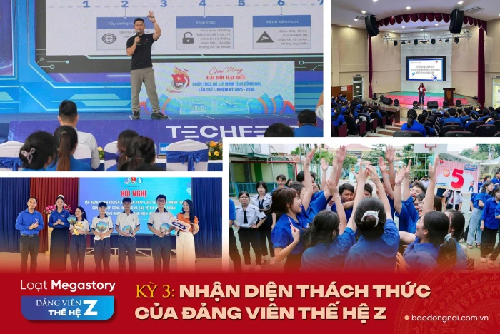 [Loạt Megastory] Đảng viên thế hệ Z (Kỳ 3)