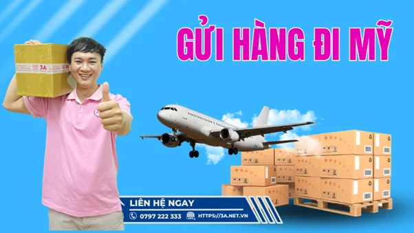 Hãy trải nghiệm dịch vụ gửi hàng đi Mỹ tại 3A Express!