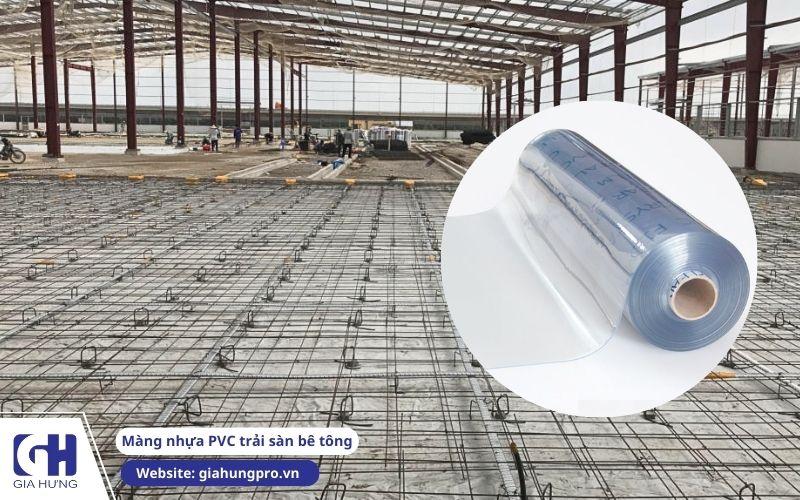 
Màng nhựa PVC sử dụng để trải sàn bê tông.