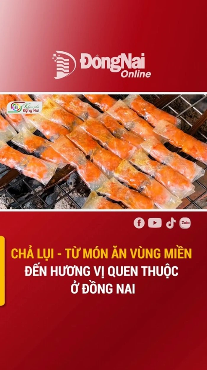 Chả lụi - Từ món ăn vùng miền đến hương vị quen thuộc ở Đồng Nai
