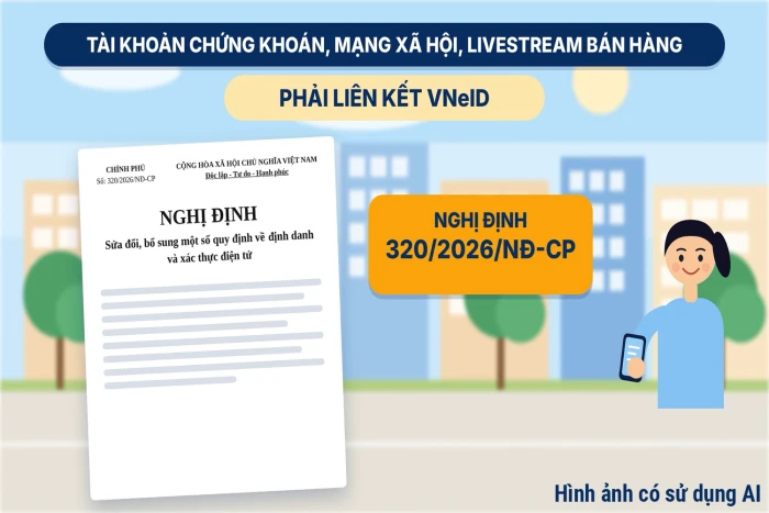 [Short Video] Một ‘lướt’ hiểu Luật: Tài khoản chứng khoán, mạng xã hội, livestream bán hàng phải liên kết VNeID