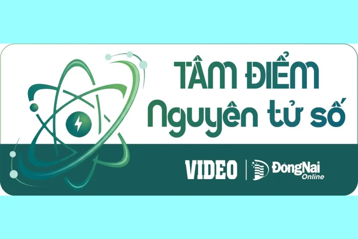 Báo và Phát thanh, Truyền hình Đồng Nai ra mắt loạt sản phẩm tuyên truyền ‘Tâm điểm nguyên tử số’ trên nền tảng số