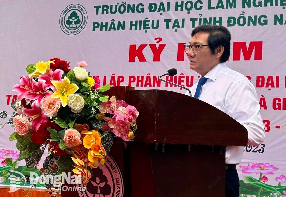 Phân hiệu Trường đại học Lâm nghiệp tại Đồng Nai kỷ niệm 15 năm thành lập