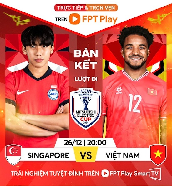 Tuyển Việt Nam gặp Singapore trên sân khách ở bán kết lượt đi ASEAN Cup 2024. Ảnh: FPT Play
