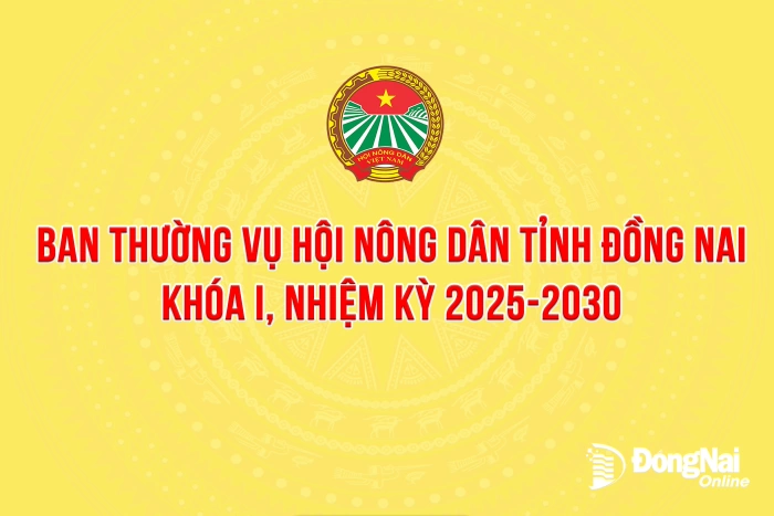 [Infographic] Danh sách Ban Thường vụ Hội Nông dân tỉnh Đồng Nai nhiệm kỳ 2025-2030