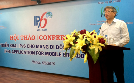 Deputy Minister of Information and Communications Le Nam Thang says that the implementation of IPv6 on mobile devices will boost the use of IPv6 in the country.