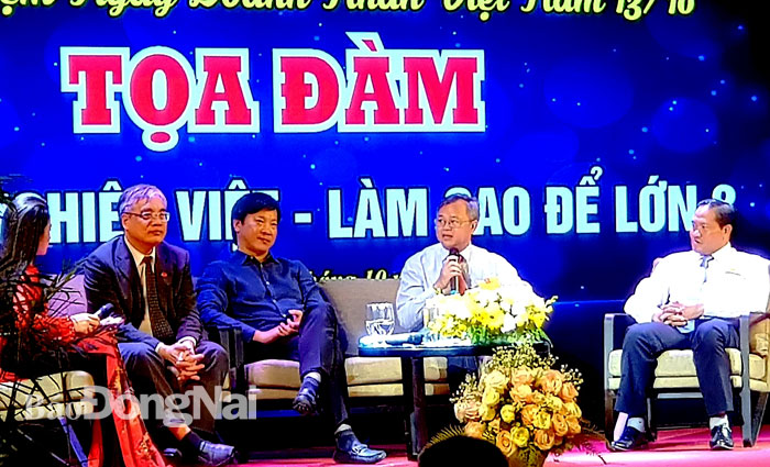 Buổi tọa đàm “Doanh nghiệp Việt - Làm sao để lớn?” do Hội Doanh nhân trẻ Đồng Nai tổ chức ngày 12-10 tại TP.Biên Hòa