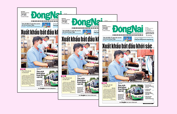 Tin tức nổi bật trên Báo Đồng Nai ra ngày 6-11-2021