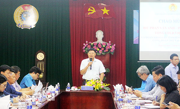 Phó chủ tịch Tổng Liên đoàn Lao động Việt Nam Phan Văn Anh phát biểu tại buổi làm việc. Ảnh: Lan Mai