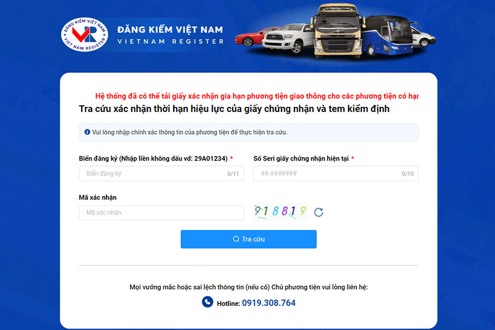 Người sở hữu xe đến 9 chỗ  có thể vào Trang thông tin điện tử của Cục Đăng kiểm Việt Nam in giấy xác nhận thời hạn hiệu lực của giấy chứng nhận kiểm định và tem kiểm định